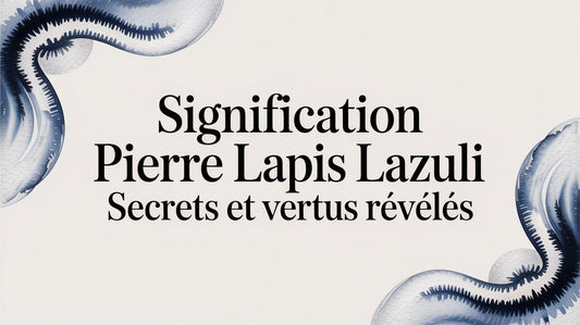 signification pierre lapis lazuli: secrets et vertus révélés